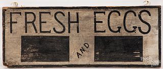 Painted pine Fresh Eggs sign, ca. 1900