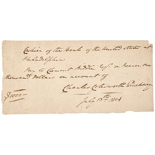 1804 CHARLES COTESWORTH PINCKNEY Signed Check made to Clement Biddle for $1,000