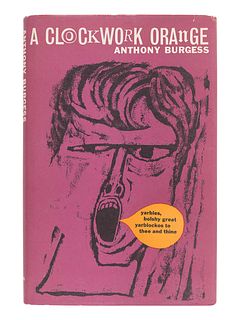 BURGESS, Anthony (1917-1993). A Clockwork Orange. London: Heinemann, 1962. 