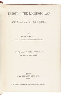 DODGSON, Charles Lutwidge ("Lewis Carroll") (1832-1898). Through the Looking Glass, and What Alice Found There. London: Macmillan and Co., 1872 [but 1