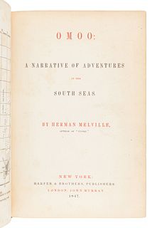 MELVILLE, Herman (1819-1891). Omoo: A Narrative of Adventures in the South Seas. New York: Harper & Brothers, 1847.