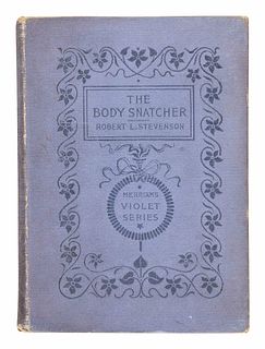 STEVENSON, Robert Louis (1850-1894). The Body Snatcher. New York: The Merriam Company, [1895].