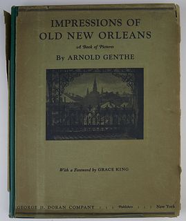 Book- "Impressions of Old New Orleans," by Arnold Genthe, 1926, the foreword by Grace King, with dust cover, H.- 11 1/4 in., W.- 9 7/8 in.