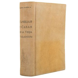 Ibarrola Arriaga, Gabriel. Familias y Casas de la Vieja Valladolid. Michoacán: Fimax Publicistas, 1969. 599 p. Ejemplar numerado.