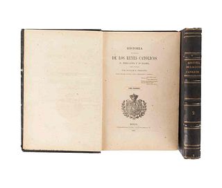 Prescott, William H. Historia del Reinado de los Reyes Católicos D. Fernando y Da. Isabel. México, 1854. Tomos I-II. Pz: 2.