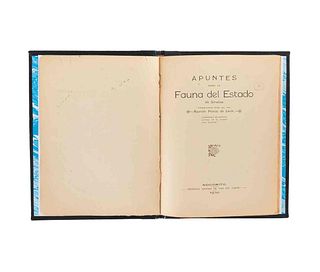 Ponce de León, Ramón. Apuntes sobre la Fauna del Estado de Sonora. Mocorito, 1910. Dedicado por el autor.