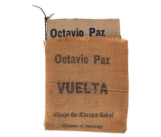 Paz, Octavio - Sakai, Kazuya. Vuelta. México: Ediciones el Mendrugo, 1971. Un dibujo de Kazuya Sakai. 1a edición de 150 ejemplares.