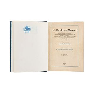 Escudero, Ángel. El Duelo en México. México, 1936. Prólogo de Artemio de Valle-Arizpe. 13 láminas.