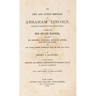 1865 First Edition Printing of The Life and Public Services of Abraham Lincoln
