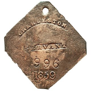 1859-Dated Civil War Era NGC Genuine SERVANT Slave Hire Tag from Charleston, SC