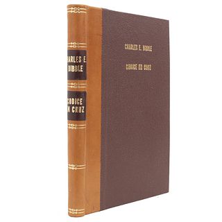 Códice en Cruz. Dibble, Charles E. México: Talleres Linotipofráficos "NUMANCIA",  1942. Edición de 200 ejemplares.