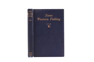 1926 1st Ed. Some Western Fishing by W.W. Crosby