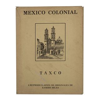 Mejía, Ramiro. México Colonial. Taxco. México: ITAL Arte/ Offset. Sin año. 6 reproducciones de Originales de Ramiro Mejía.