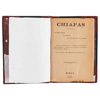 Chiapas. Su Estado Actual. Su Riqueza. Sus Ventajas para los Negocios. México, 1895. Mapa plegado a color del estado de Chiapas.