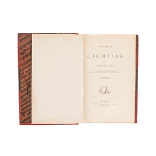 Ruíz E., Luis.Nociones de Ciencias. México: Oficina Tip. de la Secretaría de Fomento, 1887. Una tabla plegada. 2a edición.