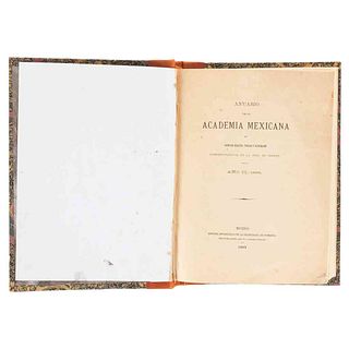 Anuario de la Academia Mexicana de Ciencias Exactas, Físicas y Naturales. Año II.-1896... México, 1897. 7 planos, 2 cuadros y 4 láminas