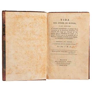J. M. A. (Traductor). Vida del Conde de Buffon. Madrid: Por Pantaleón Aznar, 1797.