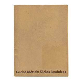 Mérida, Carlos. Cielos Iluminados. México: Galería Arvil, 1979.  Con 10 reproducciones de las serigrafías a color, firmadas y fechad...