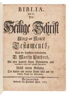 [BIBLE, in German]. Biblia, das ist, Die Heilige Schrift Altes und Neues Testaments. Germantown: Christoph Saur, 1763.