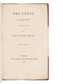 SHELLEY, Percy Bysshe (1792-1822). The Cenci. A Tragedy, in Five Acts. London: C. and J. Ollier, 1821.