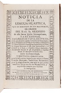 [AMERICAS]. TAPIA ZENTENO, Carlos de. Noticia de la Lengua Huasteca. Mexico: Bibliotheca Mexicana, 1767.
