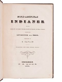CATLIN, George. Nord-Amerikas Indianer.Stockholm: P.G. Berg, 1848.