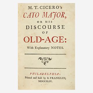 [Americana] [Franklin, Benjamin] Cicero, M(arcus). T(ullius). Cato Major, or his Discourse of Old-age: With Explanatory Notes