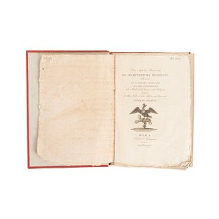 Marquez, Pietro. Due Antichi Monumenti di Architettura Messicana. Rome, 1804. Cuatro láminas, grabado de águila en portada. 1a edición.