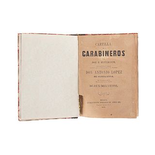 Bustamante, José M. Cartilla de Carabineros. México: Establecimiento Tipográfico de Andrés Boix, 1853.Primera edición. 3 lams. plegadas