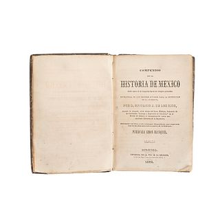 Ríos, Epitacio J. de los. Compendio de la Historia de México desde antes de la Conquista... México, 1852. 13 láminas.