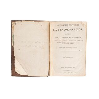 Valbuena, Manuel de. Diccionario Universal Latino - Español. Madrid: En la Imprenta Real, 1808. Segunda edición.