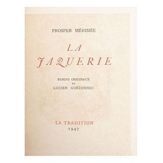 Mérimée, Prosper.  La Jaquerie. La Tradition, 1947. 255 p. Con ilustraciones originales de Lucien Guézennec. Edición de 600 ejempalres.