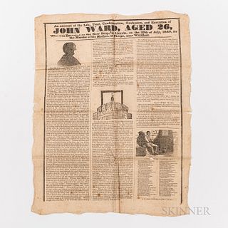 Printed Broadside, An Account of the Life, Trial, Condemnation, Confession, and Execution of John Ward, Aged 26, Who was Executed on the New Drop, at 