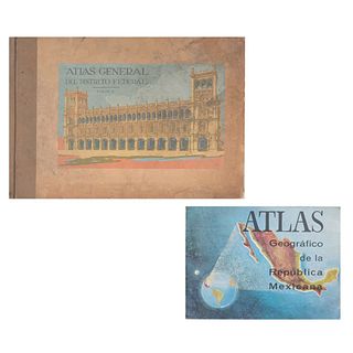 COLECCIÓN DE ATLAS MEXICANOS. a) Atlas General Del Distritro Federal. b) Atlas Geográfico de la República Mexicana. Piezas: 2.