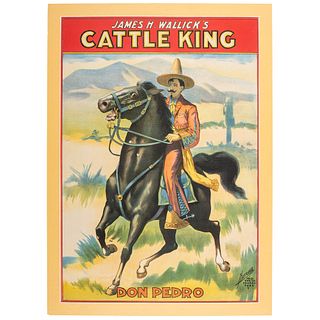 [WESTERN AMERICANA]. James H. Wallick's Cattle King: Don Pedro. Chicago: National Printing and Engraving Co., [ca 1905].