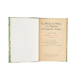 Raynaud, Georges. Los Dioses, los Héroes de Guatemala Antigua o el Libro del Consejo Popol - Vuh... Paris, 1927. 5 láminas.