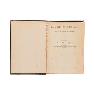 Cambre, Manuel. La Guerra de los Tres Años. Apuntes para la Historia de la Reforma. Guadalajara, 1904. Un plano plegado.