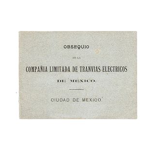 Visita en los Carros Especiales de la Compañía Limitada de Tranvías Eléctricos de México. México, 1907. Texto en inglés y español.