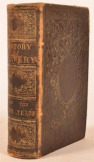 (1 vol) History of Slavery & Slave Trade 1859