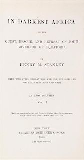* STANLEY, HENRY M. In Darkest Africa... New York, 1890. 2 vols. First US trade edition.
