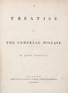 HUNTER, JOHN. A Treatise on the Venereal Disease. London, 1786. First edition.