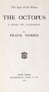 * NORRIS, FRANK. The Octopus. New York, 1901. First edition, first issue.