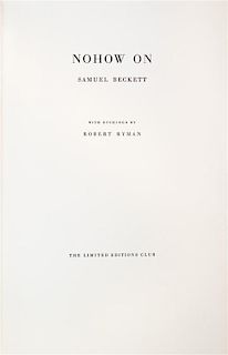 * (LIMITED EDITIONS CLUB) BECKETT, SAMUEL. Nohow On. [NY], (1989). Number 314 of 550, signed by author and illustrator.