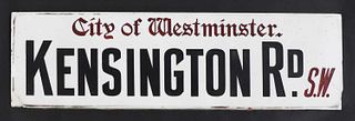 A 'City of Westminster Kensington Rd. S.W.’ Vitrolite road sign,