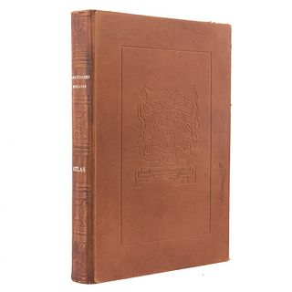 Echegaray, José Ignacio (Editor).  Atlas de las Antigüedades Mexicanas. Halladas en el Curso de los Tres Viajes de la Rea...Méx: 1978.