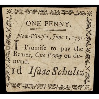 Colonial Currency, June 1, 1791 Isaac Schultz New Windsor, NY One Penny Note