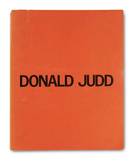 Judd, Donald A catalogue of the exhibition at the National Gallery of Canada, Ottawa. Catalogue raisonnée of Paintings, Objects, and Wood Blocks 1960-
