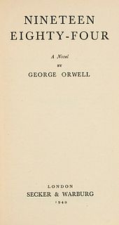 Orwell, George Nineteen Eighty-Four. London, Secker & Warburg, 1949. 8°. 312 S. Grüne OLwd. mit rotem RTitel (etwas lichtrandig). Ohne Schutzumschlag.