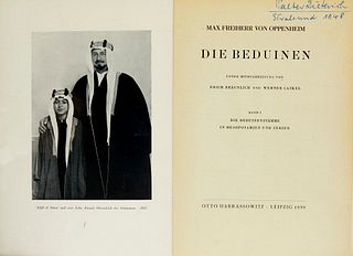 Oppenheim, Max Frhr. von Die Beduinen. Unter Mitarbeitung von Erich Bräunlich und Werner Caskel. 4 in 5 Bänden. Mit 3 Frontisp., 32 Tafeln, 8 gefalt. 