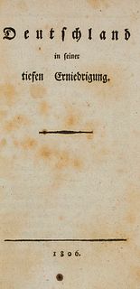 Palm (Hrsg.), Johann Philipp Deutschland in seiner tiefen Erniedrigung. (Nuremberg, Stein), 1806. 8°. 144 S. Etwas späterer roter HLdr. mit goldgepr. 